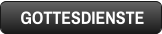 GOTTESDIENSTE