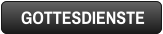 GOTTESDIENSTE